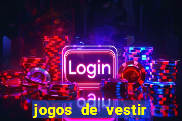 jogos de vestir click jogos